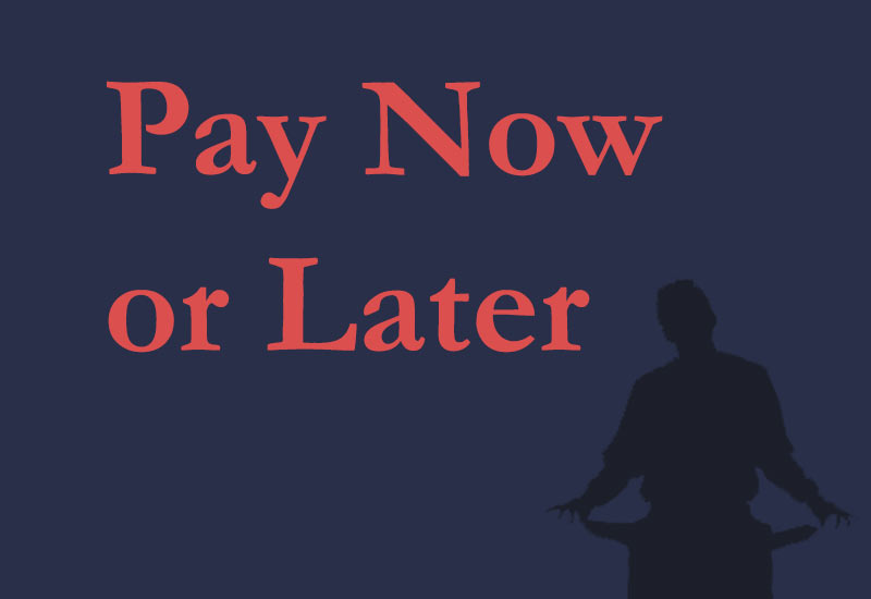 Pay-Now-or-Later